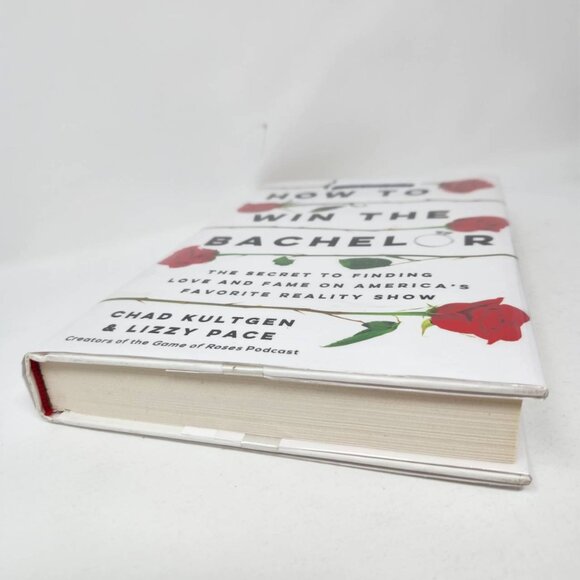 How To Win The Bachelor By Chad Kultgen & Lizzy Pace Hardcover - Picture 5 of 14